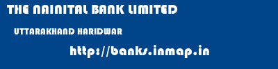 THE NAINITAL BANK LIMITED  UTTARAKHAND HARIDWAR    banks information 